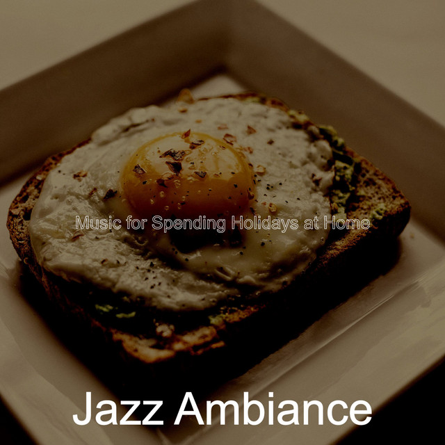 Music for Spending Holidays at Home cover art