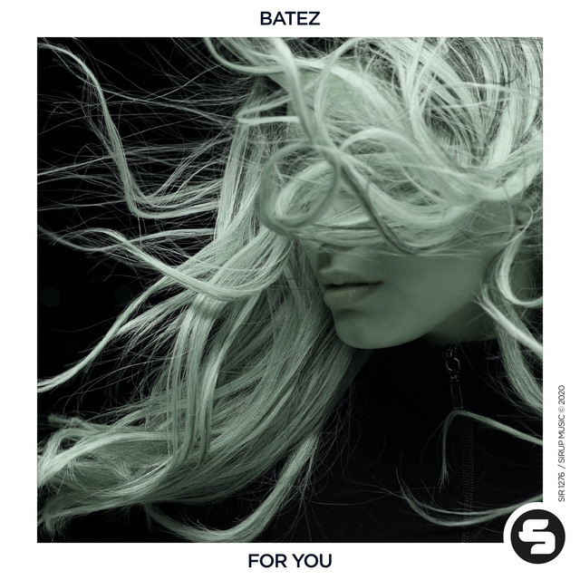For You - Single by BATEZ | Spotify