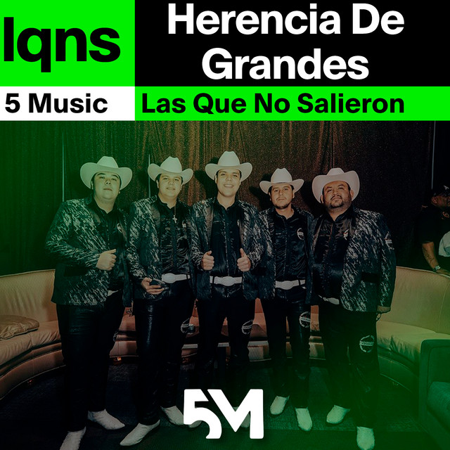 LQNS Con Herencia De Grandes (Las Que No Salieron) cover art
