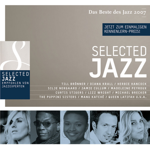 Selected Jazz 2007 - Compilation by Various Artists | Spotify