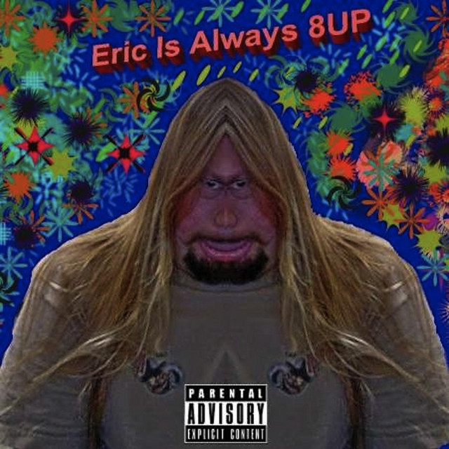 Eric Is Always 8up cover art