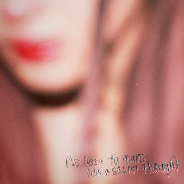 i’ve been to mars (it’s a secret though) cover art