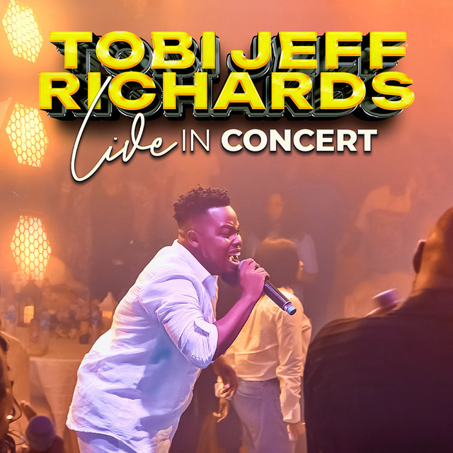 Tobi Jeff Richards – Tobi Jeff Richards Live in Concert