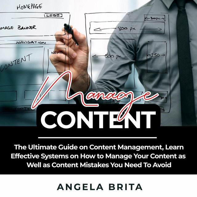 Manage Content [The Ultimate Guide on Content Management, Learn ...