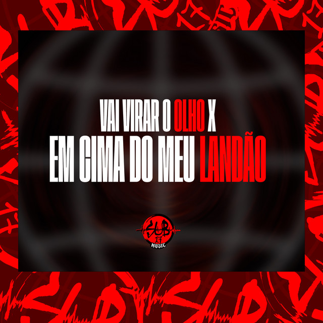 Vai Vira o Olho X em Cima do Meu Landão