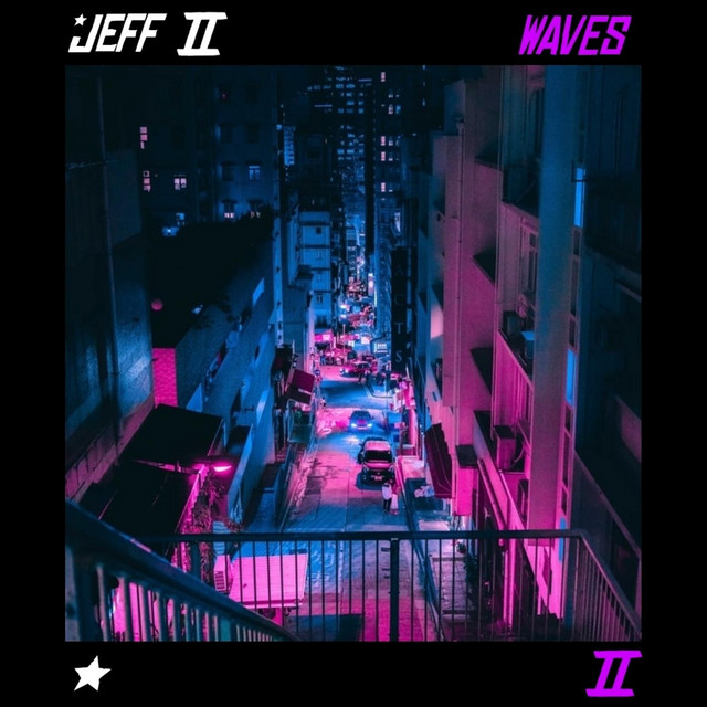 Waves - Single by Jeff II | Spotify