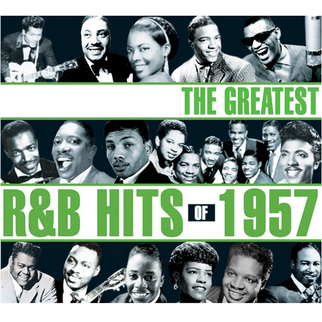 Greatest R&B Hits Of 1957 - Compilation by Various Artists | Spotify