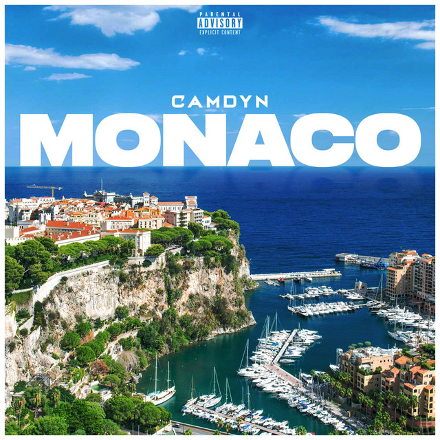 Monaco - Single by Camdyn | Spotify