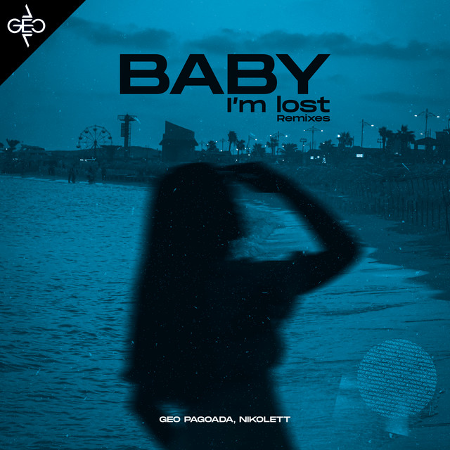 Baby I'm Lost (Remixes)