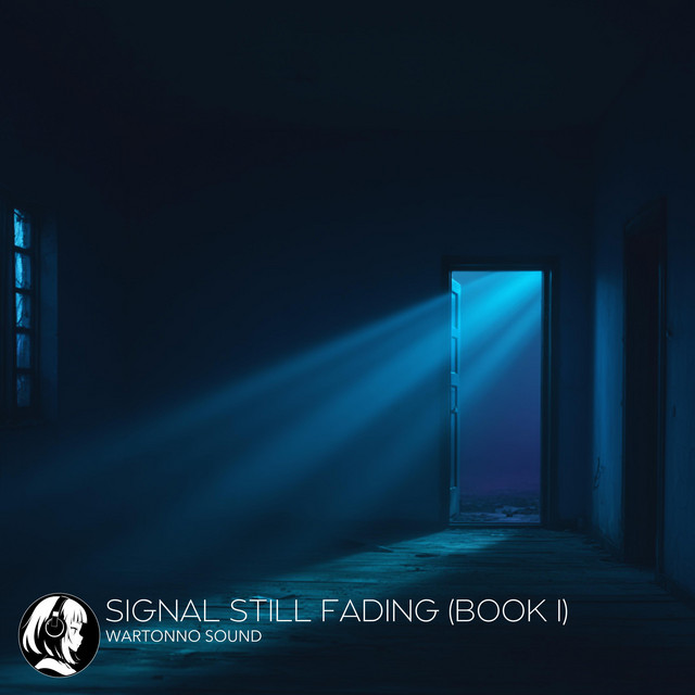 Signal Still Fading (Book I)