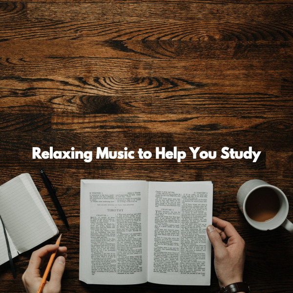 Relaxing Music to Help You Study cover art