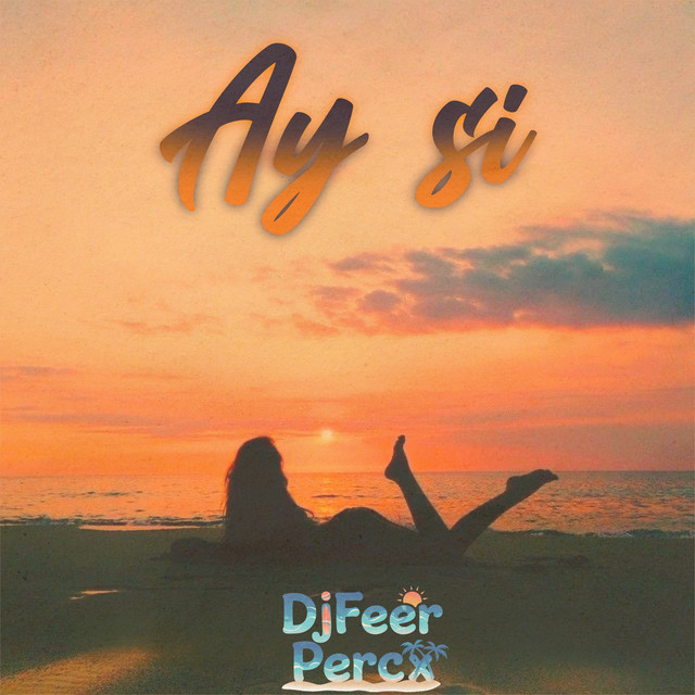 Ay Sí