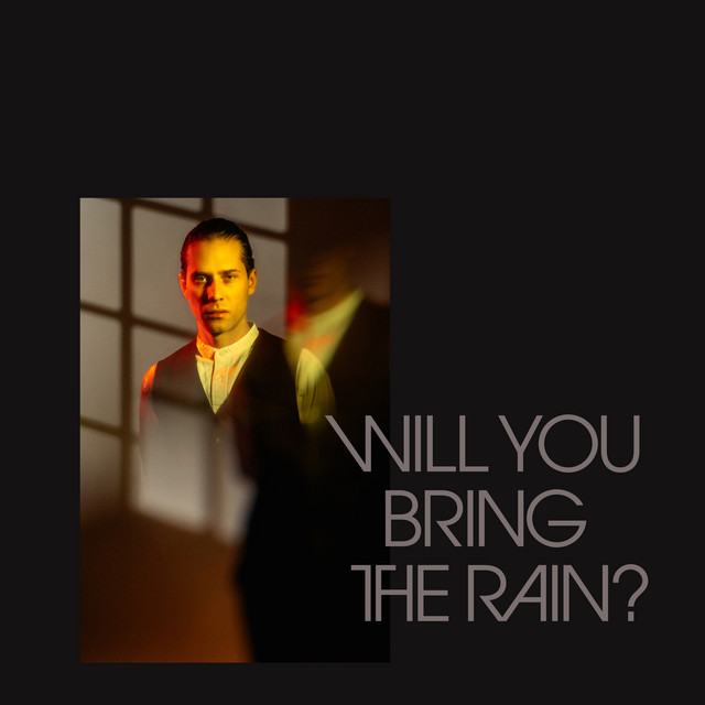 Will You Bring the Rain?, Pt. 2 album image