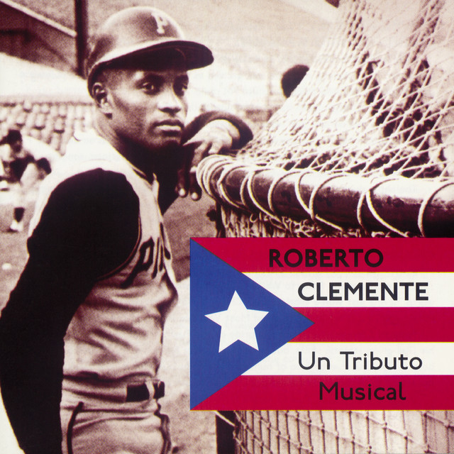 Roberto Clemente: Un Tributo Musical