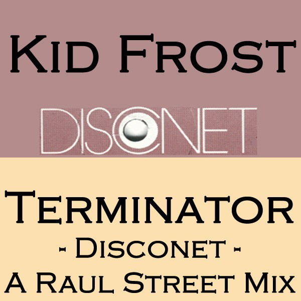 Terminator - Single by Kid Frost | Spotify