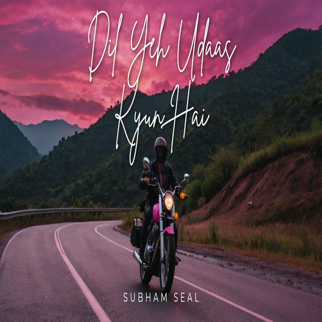 Dil Yeh Udaas Kyun Hai