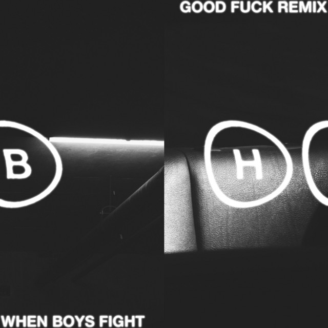 When Boys Fight (Good Fuck Remix) album image