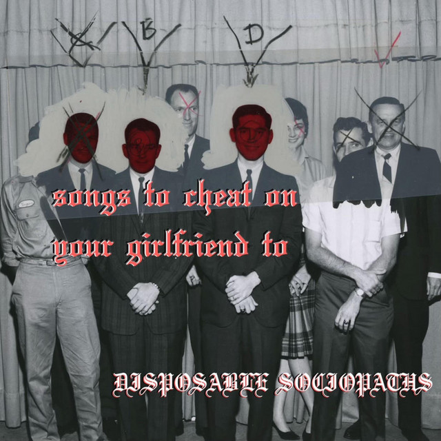 Songs to Cheat on Your Girlfriend To cover art