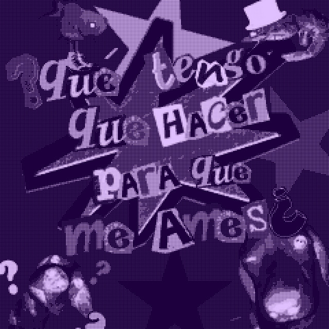 ?qué tengo que hacer para que me ames¿ cover art