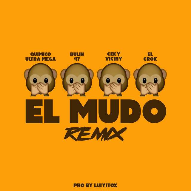 Portada de El Mudo (Remix)