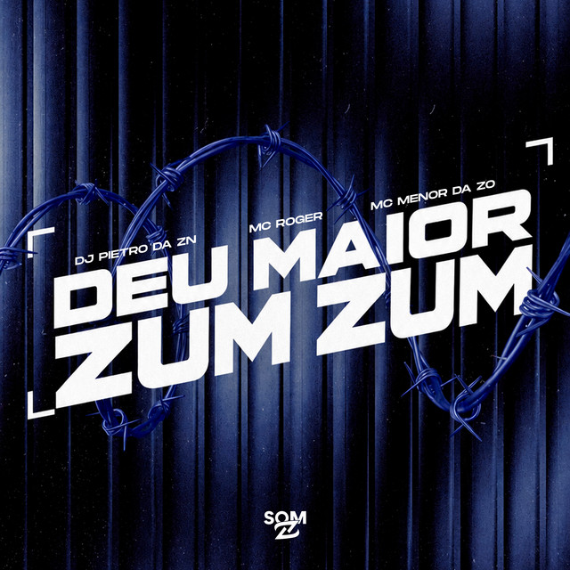 Deu Maior Zum Zum