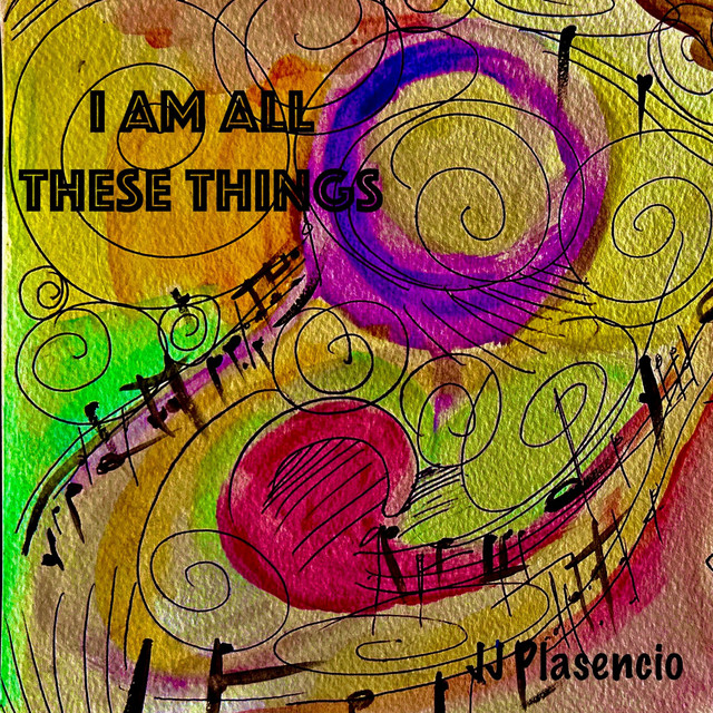 I Am All These Things cover art