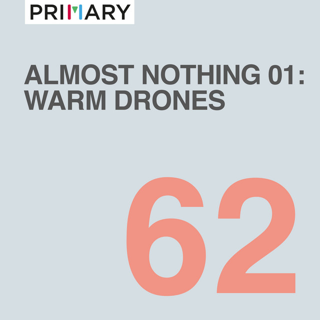 Almost Nothing 01: Warm Drones cover art