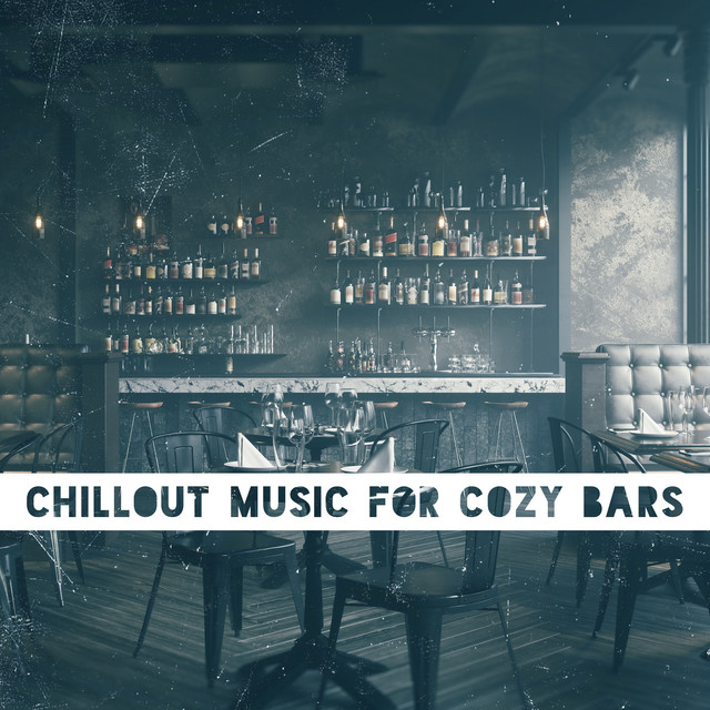 Chillout Music for Cozy Bars cover art