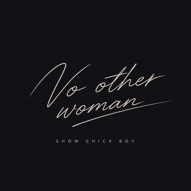 No other woman