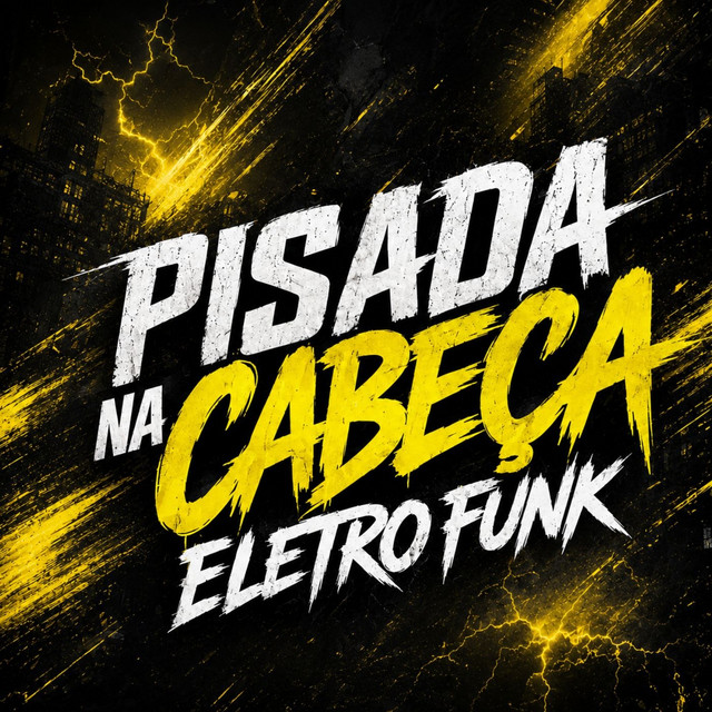 PISADA NA CABEÇA ELETRO FUNK