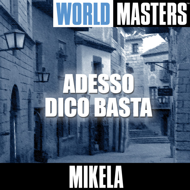 World Masters: Adesso Dico Basta cover art