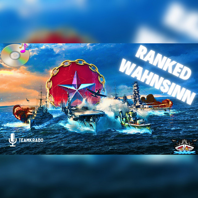 Ranked Wahnsinn - World of Warships cover art