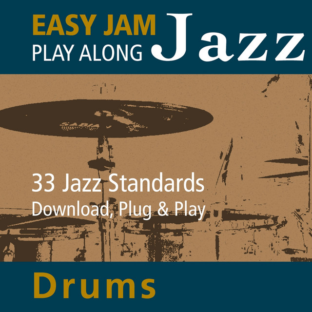 Easy Jam Jazz - Play Along Drums (33 Jazz Standards) cover art