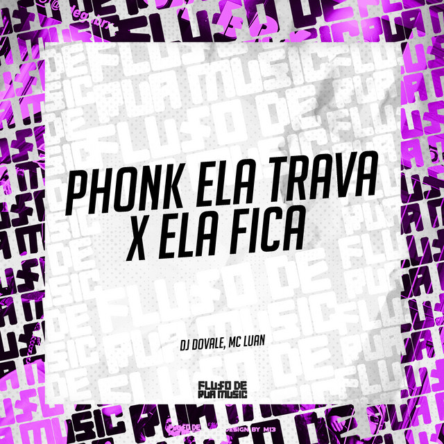 Phonk Ela Trava X Ela Fica
