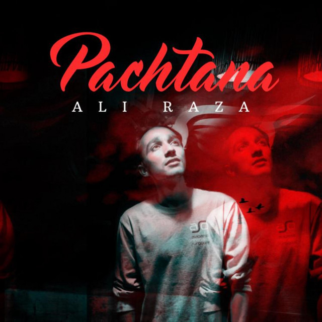 Pachtana - Single by Ali Raza | Spotify