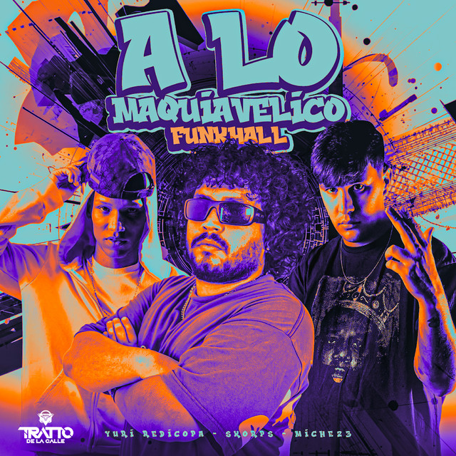 A Lo Maquiavelico [Funkhall]