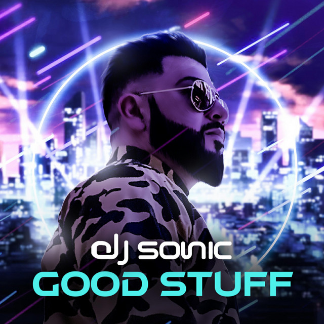 Good Stuff - Single by djsonic | Spotify