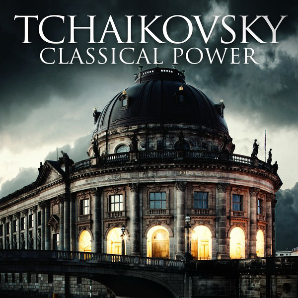Classical Power: Tchaikovsky cover art