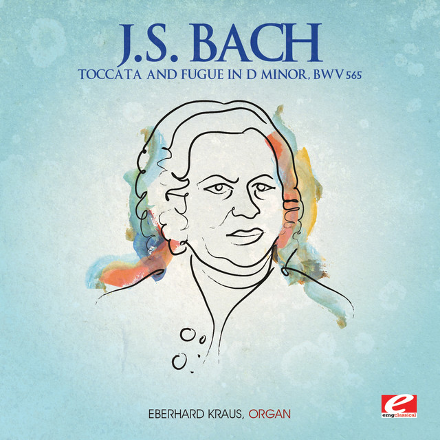 Toccata and Fugue in D Minor, BWV 565 - 2012 Remaster