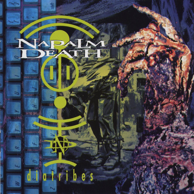 Diatribes - Album by Napalm Death | Spotify