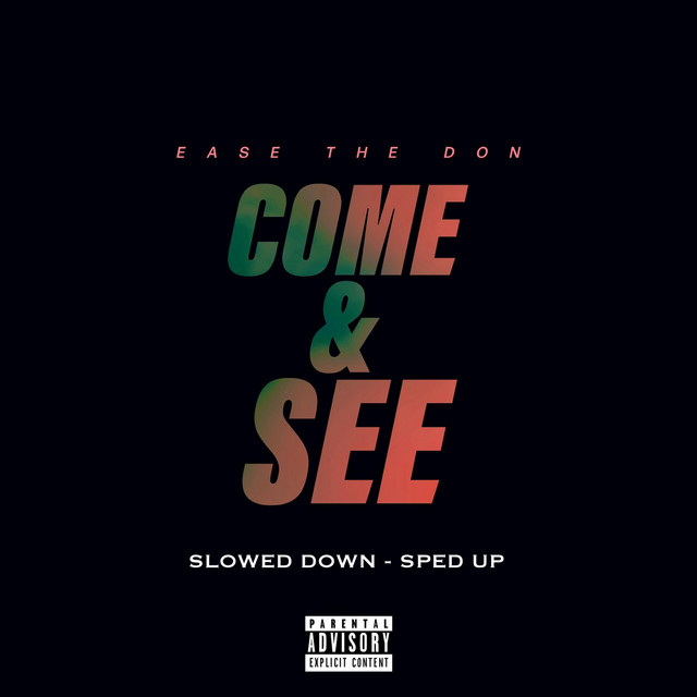 COME & SEE - Slowed Down cover art