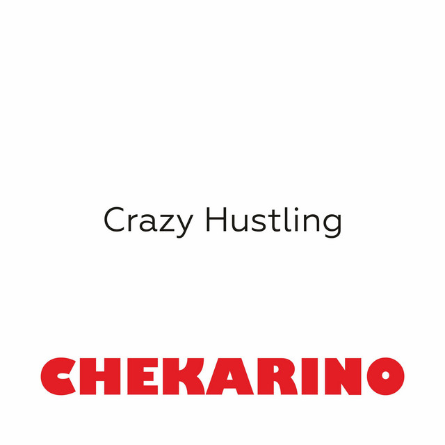Обкладинка: Crazy Hustling — Chekarino