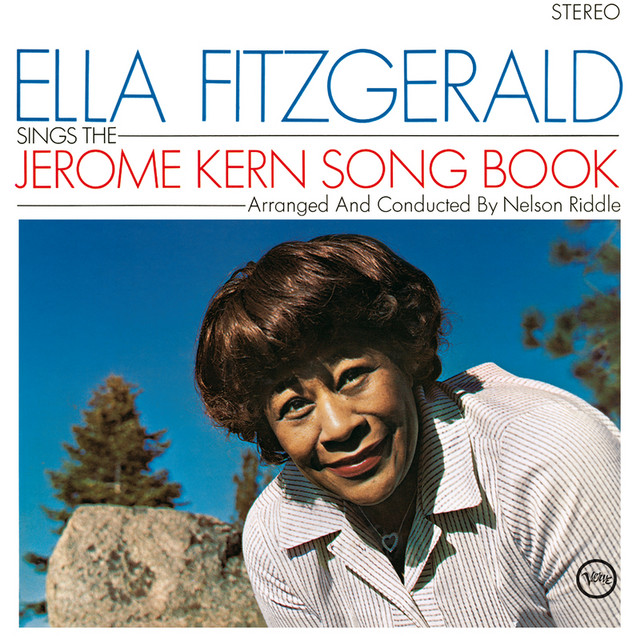 Ella Fitzgerald Sings The Jerome Kern Songbook ‑「アルバム」by