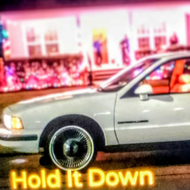 Hold It Down