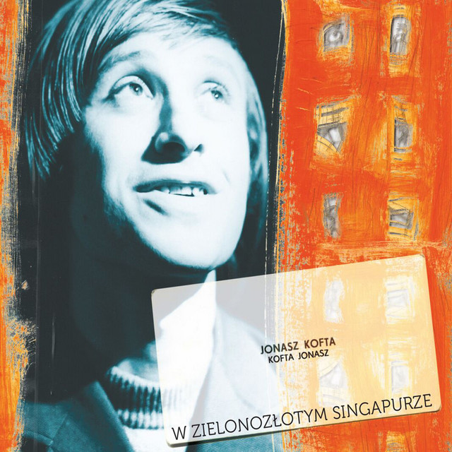 Jonasz Kofta - W Zielonozłotym Singapurze cover