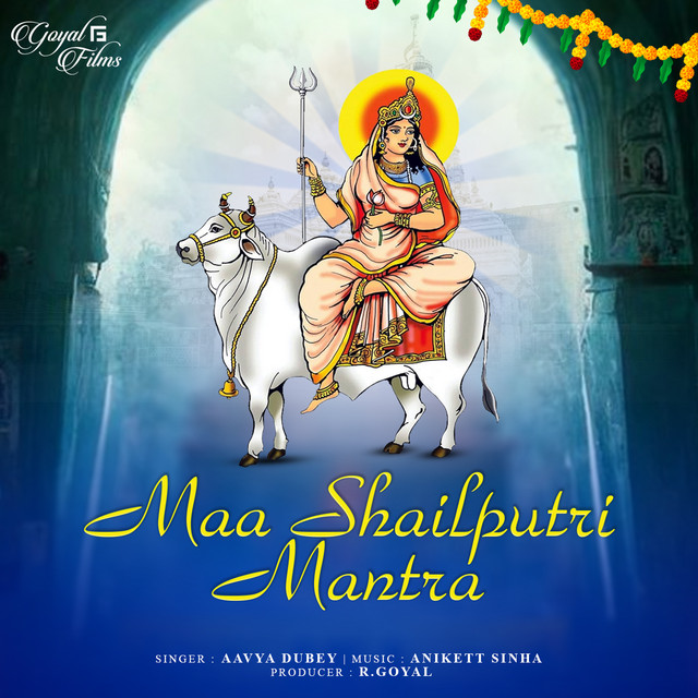 Обкладинка: Maa Shailputri Mantra — Aavya Dubey