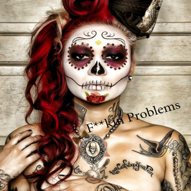 F**kin' Problems cover art