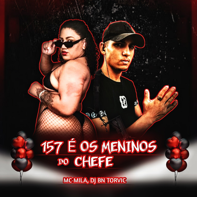157 É OS MENINOS DO CHEFE