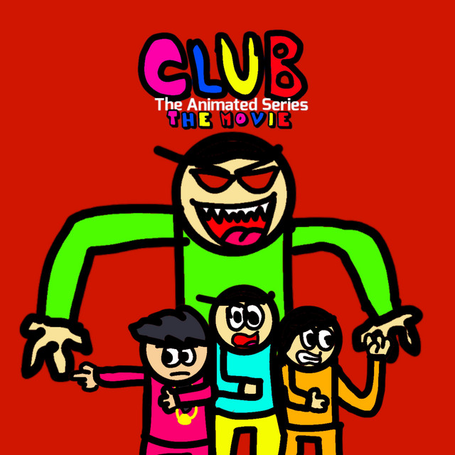 Club The Animated Series The Movie (Original Motion Picture Soundtrack) cover art