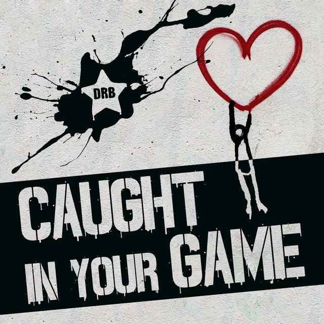 Caught In Your Game cover